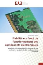 Couverture du livre « Fiabilite et surete de fonctionnement des composants electroniques » de Belaid-M aux éditions Editions Universitaires Europeennes