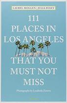 Couverture du livre « 111 places in Los Angeles that you shouldn't miss » de  aux éditions Antique Collector's Club