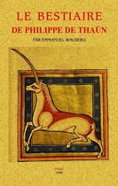 Couverture du livre « Le bestiaire de philippe de thaun » de Philippe De Thaon aux éditions Maxtor