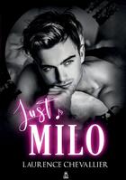 Couverture du livre « Just Milo » de Laurence Chevallier aux éditions Bookelis