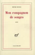 Couverture du livre « Mon compagnon de songes » de Henri Bosco aux éditions Gallimard