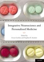 Couverture du livre « Integrative Neuroscience and Personalized Medicine » de Evian Gordon Md Phd aux éditions Oxford University Press Usa