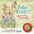 Couverture du livre « Peter rabbit ; munch! crunch! a sound book » de Beatrix Potter aux éditions Warne Frederick