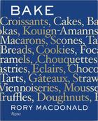 Couverture du livre « Bake » de Macdonald Rory aux éditions Rizzoli