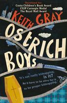 Couverture du livre « Ostrich Boys » de Gray Keith aux éditions Rhcb Digital