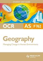 Couverture du livre « OCR AS Geography Student Unit Guide: Unit F762 » de Stiff Peter aux éditions Hodder Education Digital