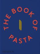 Couverture du livre « The book of pasta » de Barilla aux éditions Phaidon Press