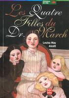 Couverture du livre « Les quatres filles du docteur march » de Louisa May Alcott aux éditions Le Livre De Poche Jeunesse