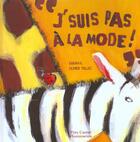 Couverture du livre « J'suis pas a la mode ! » de Sarah K. aux éditions Pere Castor