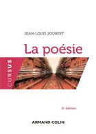 Couverture du livre « La poésie » de Jean-Louis Joubert aux éditions Armand Colin
