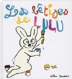 Couverture du livre « Les bêtises de Lulu » de Alex Sanders aux éditions Ecole Des Loisirs