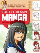 Couverture du livre « Tout le dessin manga (édition 2018) » de Van Huy Ta aux éditions Fleurus