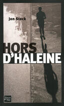 Couverture du livre « Hors d'haleine » de Jon Stock aux éditions 12-21