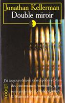 Couverture du livre « Double Miroir » de Jonathan Kellerman aux éditions Pocket
