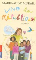 Couverture du livre « Vive la République » de Marie-Aude Murail aux éditions Pocket Jeunesse