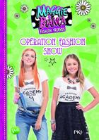 Couverture du livre « Maggie & Bianca T.8 ; opération fashion show » de  aux éditions Pocket Jeunesse
