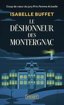 Couverture du livre « Le déshonneur des Montergnac » de Isabelle Buffet aux éditions Pocket