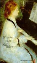 Couverture du livre « Proust musicien » de Nattiez/Fauquet aux éditions Christian Bourgois