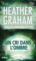 Couverture du livre « Un cri dans l'ombre » de Heather Graham aux éditions Harlequin