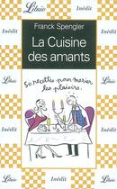 Couverture du livre « Cuisine des amants (la) » de Spengler Franck aux éditions J'ai Lu