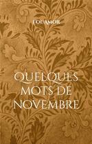 Couverture du livre « Quelques mots de novembre : Inkvember 2021 & 2022 » de Fol Amor aux éditions Books On Demand