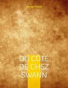 Couverture du livre « À la recherche du temps perdu t.1 ; du côté de chez Swann » de Marcel Proust aux éditions Books On Demand