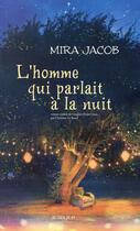 Couverture du livre « L'homme qui parlait à la nuit » de Mira Jacob aux éditions Actes Sud