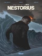 Couverture du livre « Nestorius : dans l'univers de Méto » de Yves Grevet et Lerolle et Nesmo aux éditions Glenat
