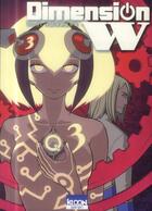 Couverture du livre « Dimension W Tome 3 » de Yuji Iwahara aux éditions Ki-oon