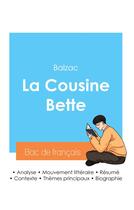Couverture du livre « Réussir son Bac de français 2024 : Analyse de La Cousine Bette de Balzac » de Honoré De Balzac aux éditions Bac De Francais