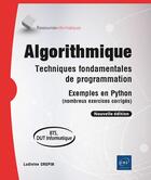 Couverture du livre « Algorithmique : Techniques fondamentales de programmation ; Exemples en Python (nombreux exercices corrigés) » de Ludivine Crepin aux éditions Eni