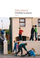 Couverture du livre « Challah la danse » de Dalya Daoud aux éditions Le Nouvel Attila