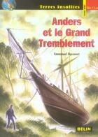 Couverture du livre « Anders et le grand tremblement » de Emmanuel Hussenet aux éditions Belin Education