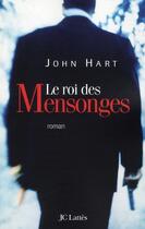 Couverture du livre « Le roi des mensonges » de Hart-J aux éditions Lattes