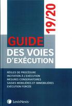 Couverture du livre « Guide des voies d'exécution (édition 2019/2020) » de  aux éditions Lexisnexis