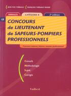 Couverture du livre « Concours De Lieutenant Des Sapeurs-Pompiers Professionnels » de Francoise Thiebault-Roger aux éditions Vuibert