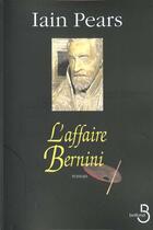 Couverture du livre « L'affaire bernini » de Iain Pears aux éditions Belfond