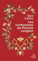 Couverture du livre « Les confessions de Frannie Langton » de Sara Collins aux éditions Belfond