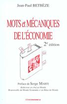 Couverture du livre « MOTS ET MECANIQUES DE L'ECONOMIE,2E ED. » de Betbeze/Jean-Paul aux éditions Economica