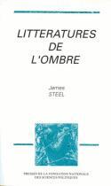 Couverture du livre « Litteratures de l'ombre » de Steel James aux éditions Presses De Sciences Po