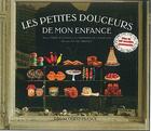 Couverture du livre « Petites douceurs de mon enfance » de Marie Le Goaziou aux éditions Ouest France