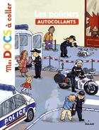 Couverture du livre « Les policiers » de Stephanie Ledu et Robert Barborini aux éditions Milan