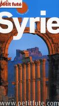 Couverture du livre « Syrie (édition 2009) » de Collectif Petit Fute aux éditions Le Petit Fute