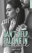 Couverture du livre « Can't help falling in love Tome 2 » de Alicia Garnier aux éditions Hugo Poche