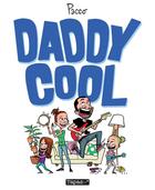 Couverture du livre « Daddy cool » de Pacco aux éditions Delcourt