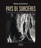 Couverture du livre « Pays de sorcières » de Duvignau/Hastoy aux éditions Atlantica
