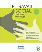 Couverture du livre « Le travail social ; théories et pratiques (3e édition) » de  aux éditions Cheneliere Mcgraw-hill