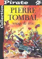 Couverture du livre « Pierre Tombal Tome 9 : voyage de n'os » de Marc Hardy et Raoul Cauvin aux éditions Dupuis