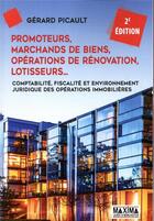Couverture du livre « Promoteurs, marchands de biens, opérations de rénovation (2e édition) » de Gerard Picault aux éditions Maxima