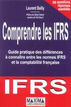 Couverture du livre « Comprendre les ifrs » de Laurent Bailly aux éditions Maxima